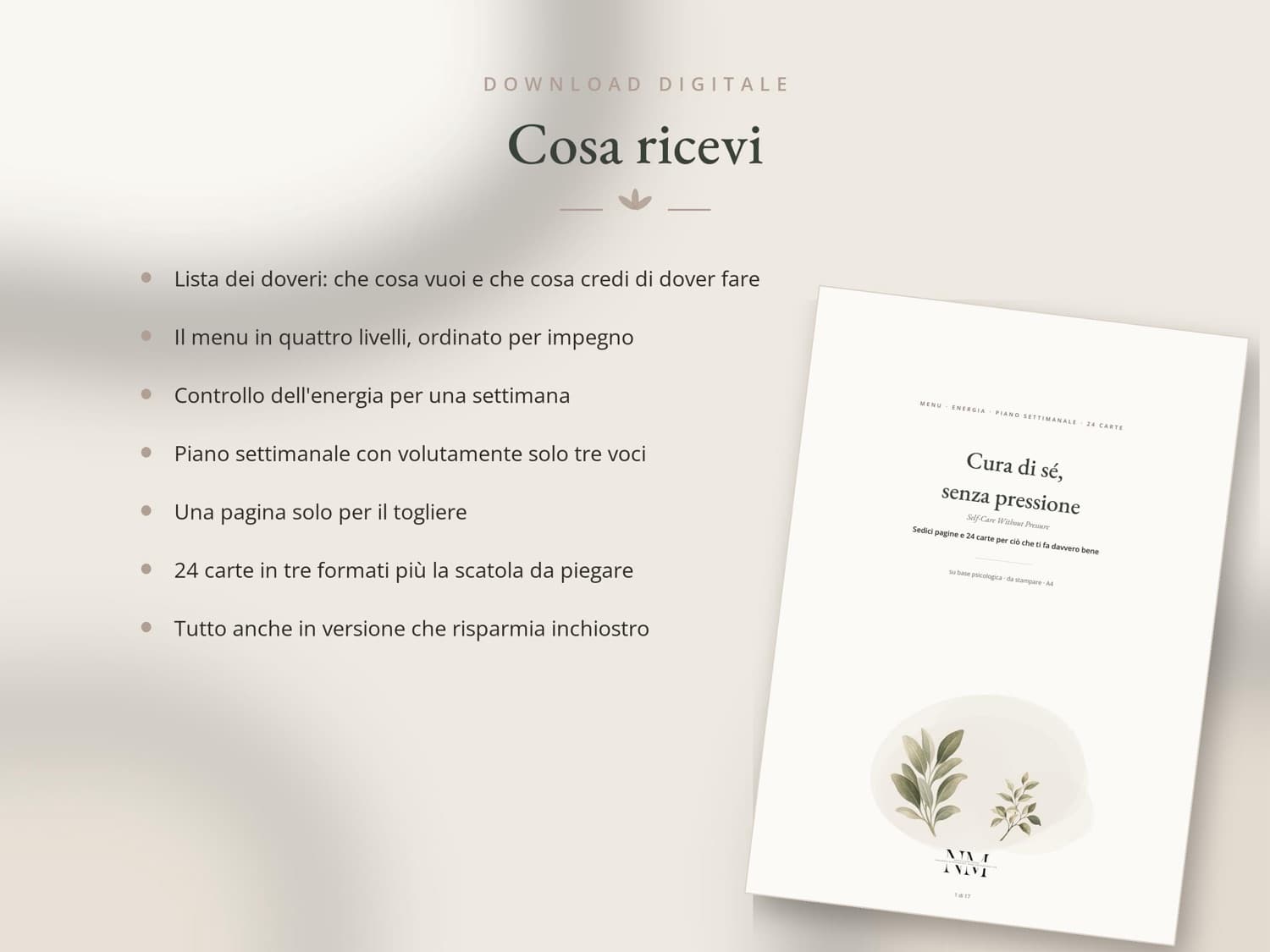 Cura di sé senza pressione — Cosa ricevi